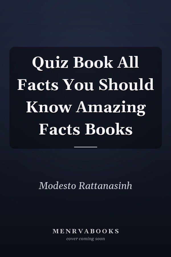 Quiz Book All Facts You Should Know Amazing Facts Books