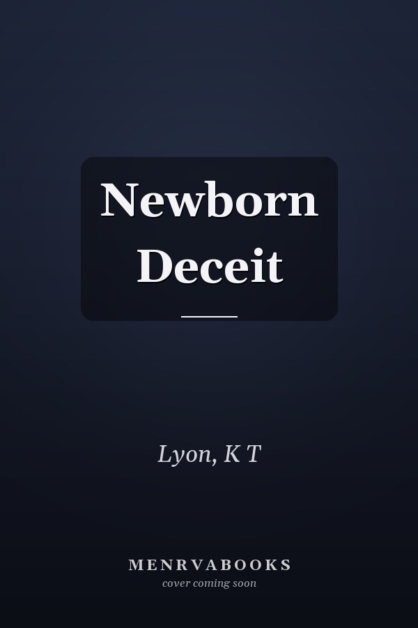 Newborn Deceit