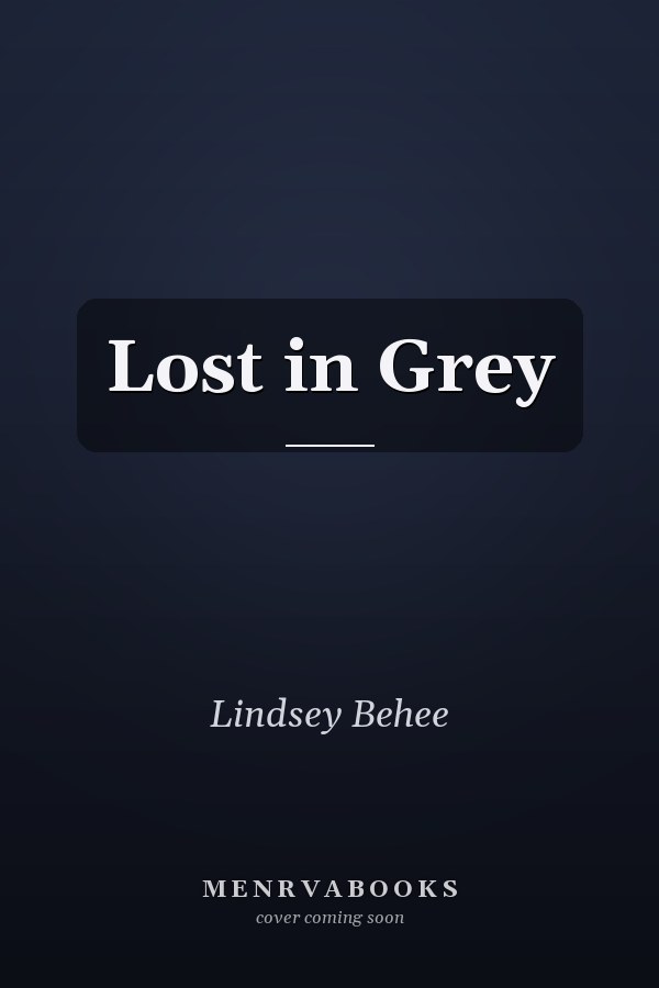 Lost in Grey