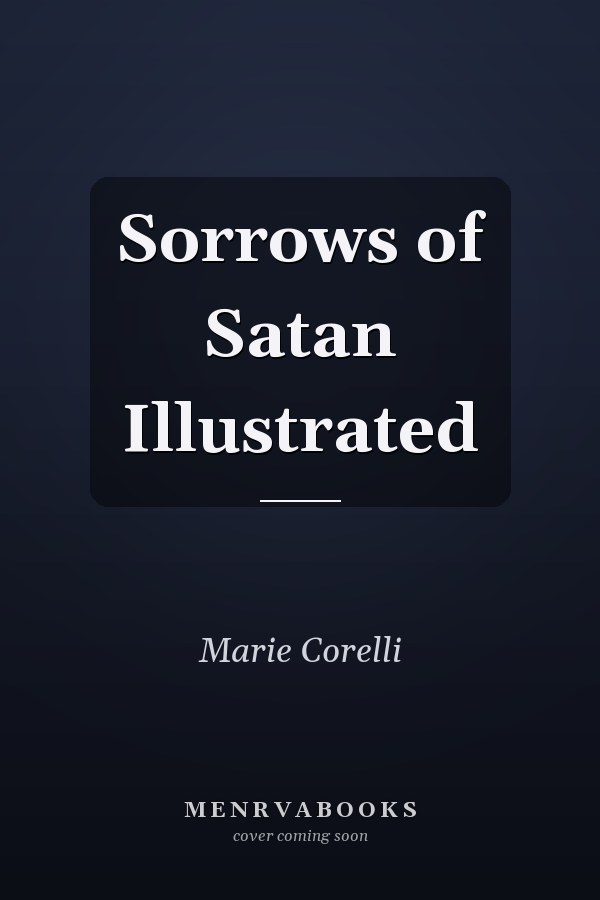 Sorrows of Satan Illustrated
