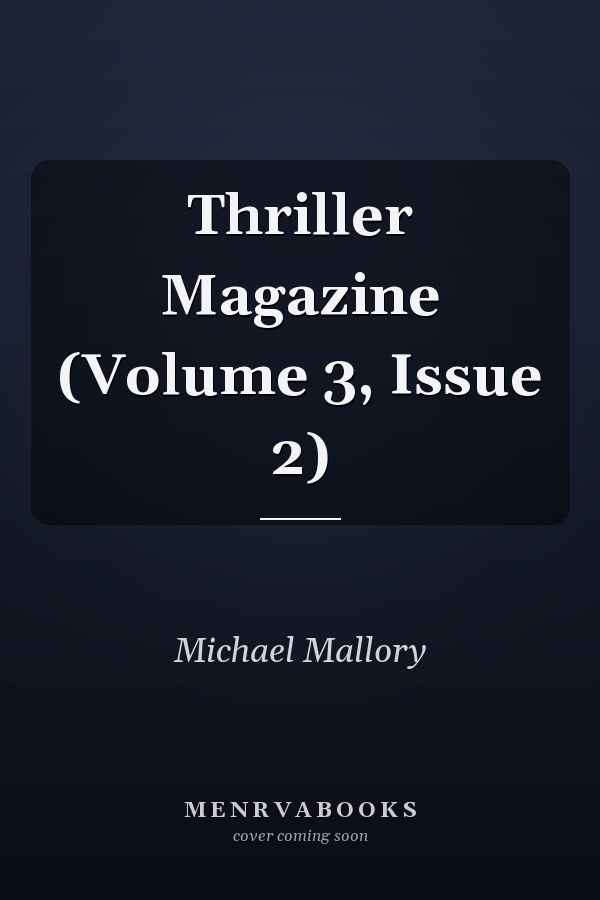 Thriller Magazine (Volume 3, Issue 2)