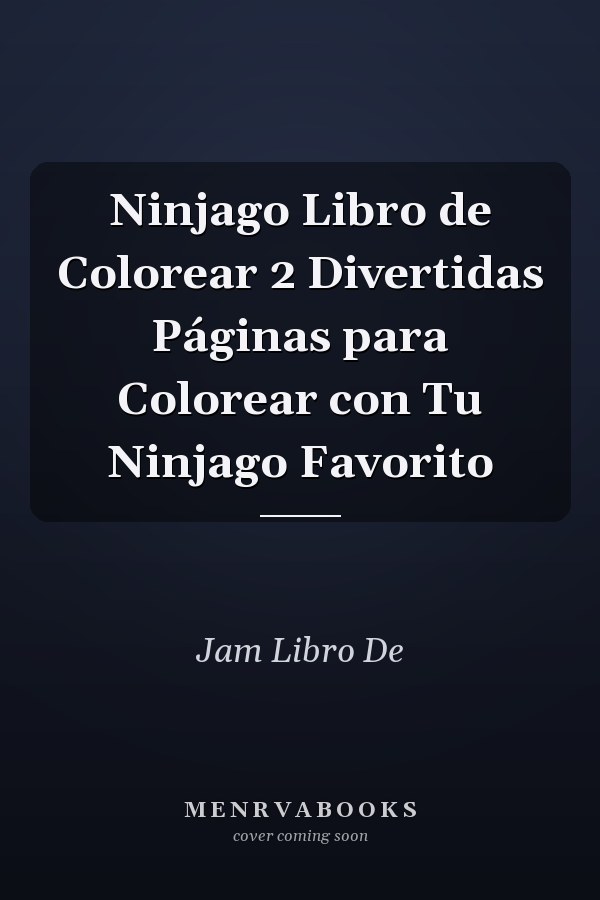 Ninjago Libro de Colorear 2 Divertidas Páginas para Colorear con Tu Ninjago Favorito