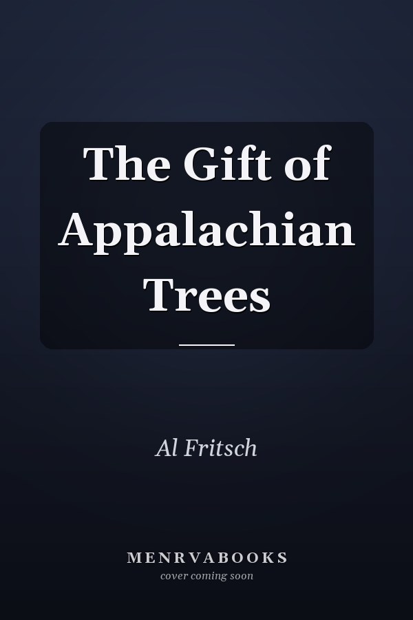 The Gift of Appalachian Trees