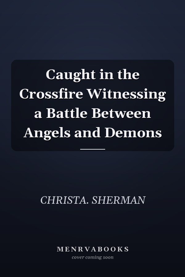 Caught in the Crossfire Witnessing a Battle Between Angels and Demons