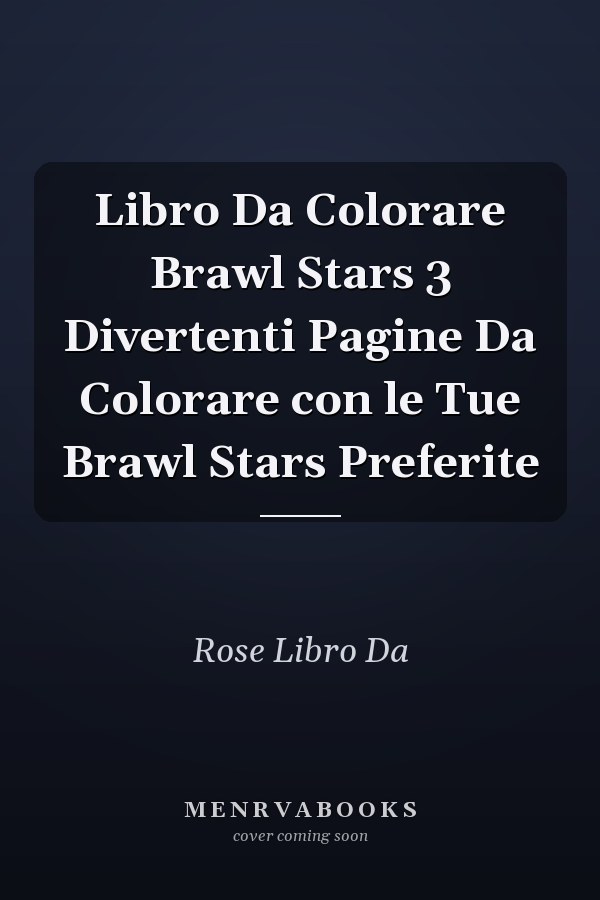 Libro Da Colorare Brawl Stars 3 Divertenti Pagine Da Colorare con le Tue Brawl Stars Preferite