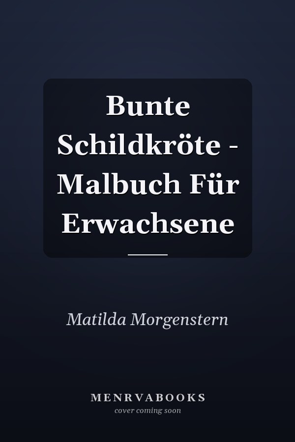 Bunte Schildkröte - Malbuch Für Erwachsene