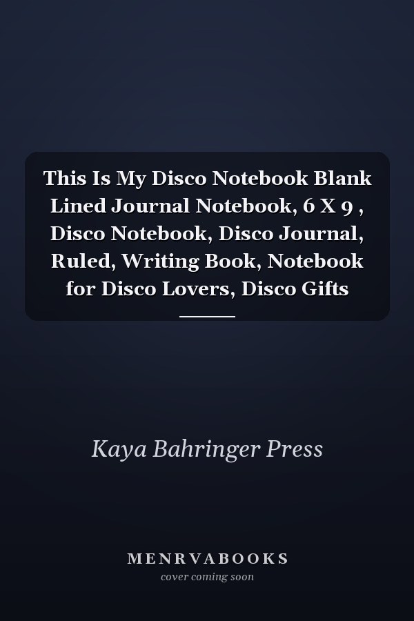 This Is My Disco Notebook Blank Lined Journal Notebook, 6 X 9 , Disco Notebook, Disco Journal, Ruled, Writing Book, Notebook for Disco Lovers, Disco Gifts