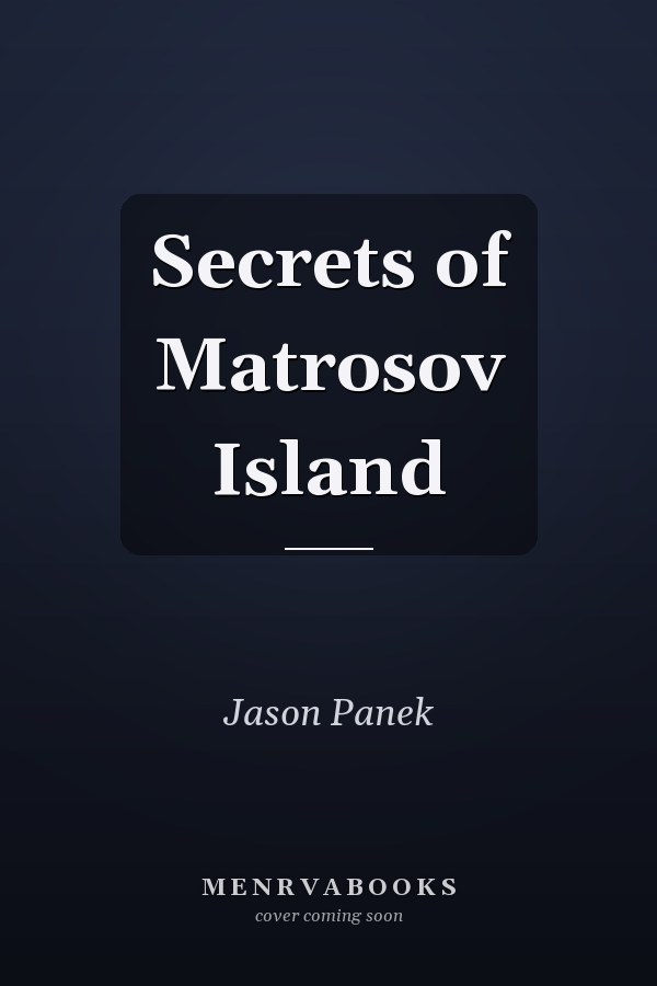 Secrets of Matrosov Island