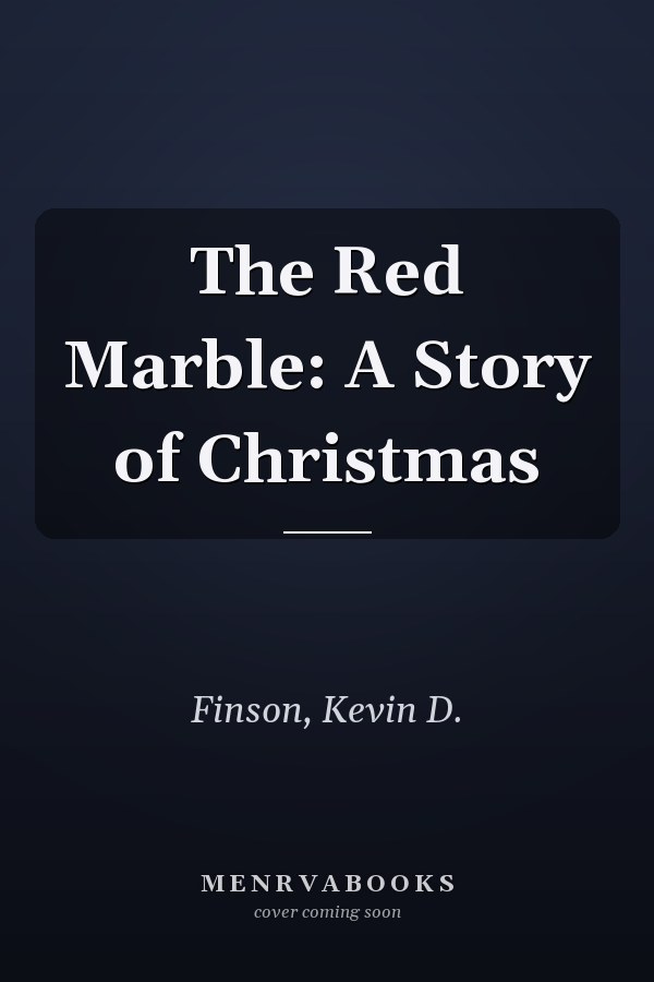 The Red Marble: A Story of Christmas