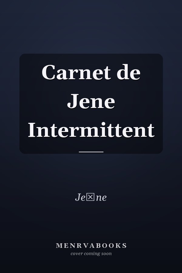 Carnet de Jene Intermittent