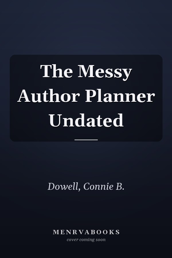 The Messy Author Planner Undated