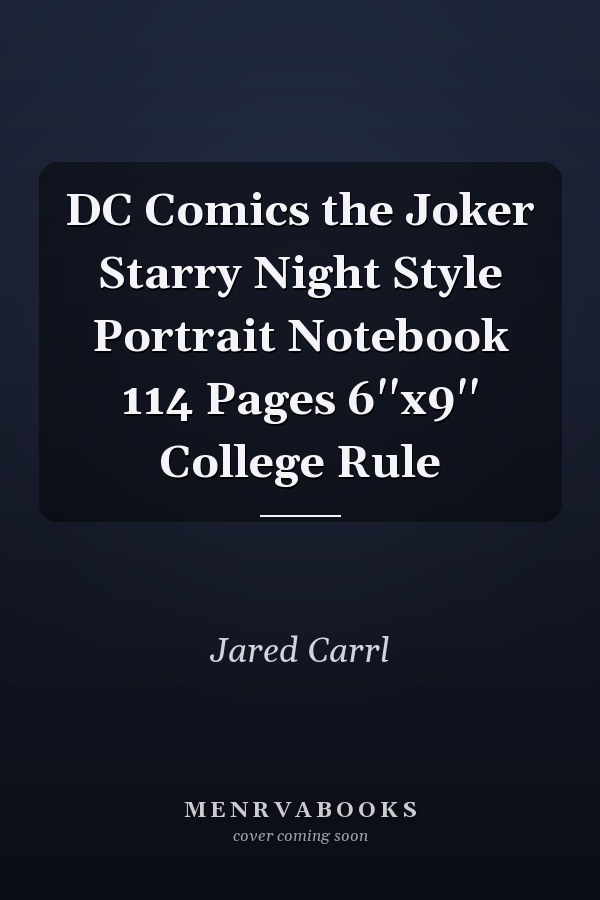 DC Comics the Joker Starry Night Style Portrait Notebook 114 Pages 6''x9'' College Rule