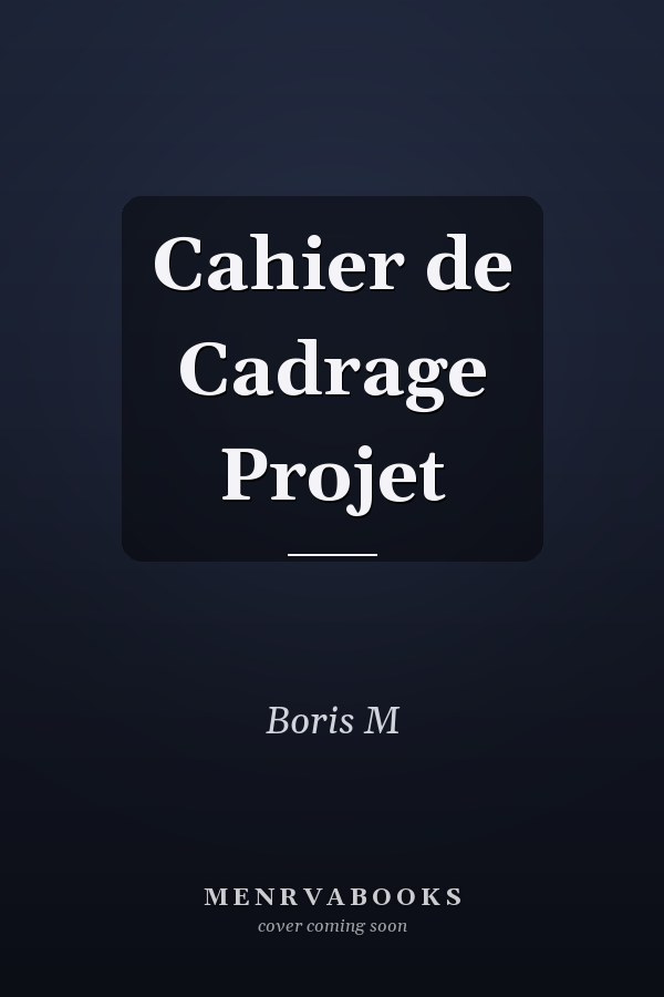 Cahier de Cadrage Projet