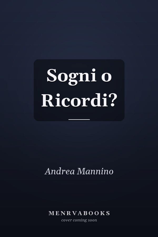 Sogni o Ricordi?