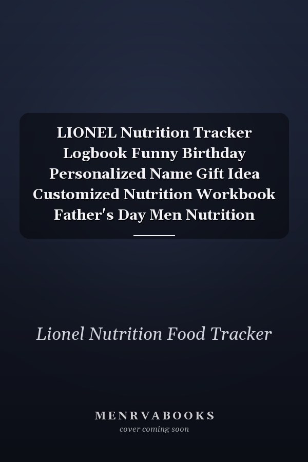 LIONEL Nutrition Tracker Logbook Funny Birthday Personalized Name Gift Idea Customized Nutrition Workbook Father's Day Men Nutrition