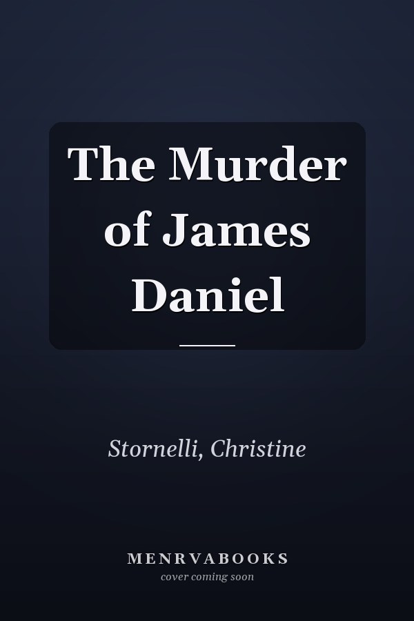 The Murder of James Daniel