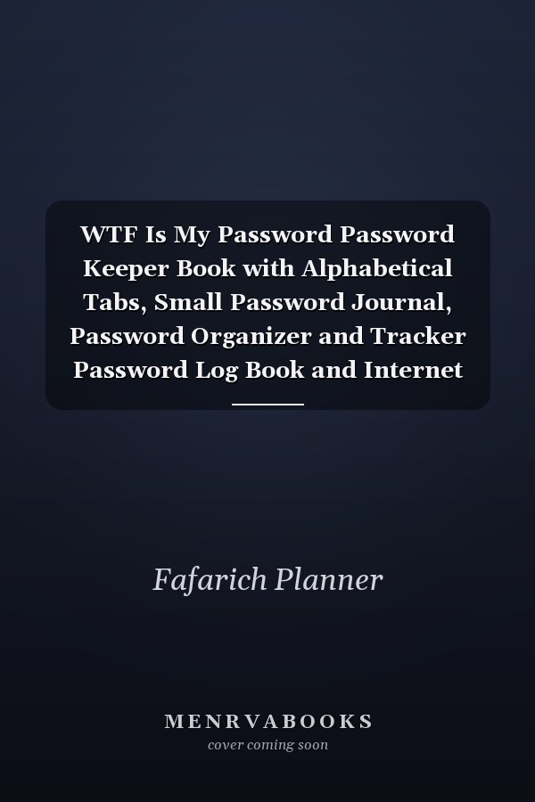 WTF Is My Password Password Keeper Book with Alphabetical Tabs, Small Password Journal, Password Organizer and Tracker Password Log Book and Internet Password Organizer, Green Bird Cover Design
