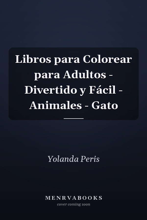 Libros para Colorear para Adultos - Divertido y Fácil - Animales - Gato