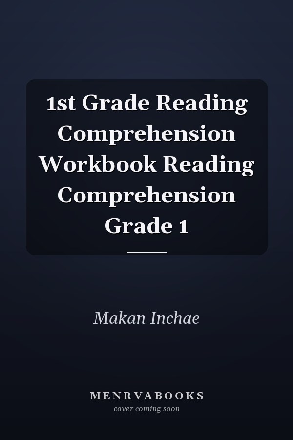 1st Grade Reading Comprehension Workbook Reading Comprehension Grade 1
