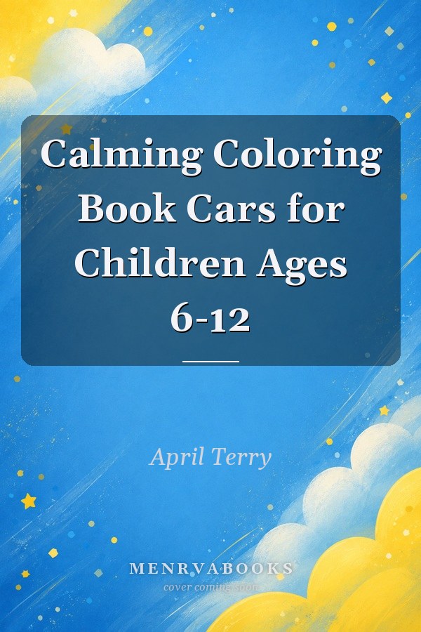 Calming Coloring Book Cars for Children Ages 6-12