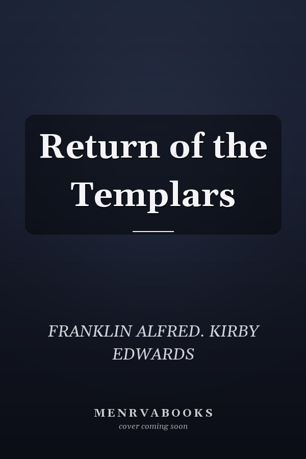 Return of the Templars