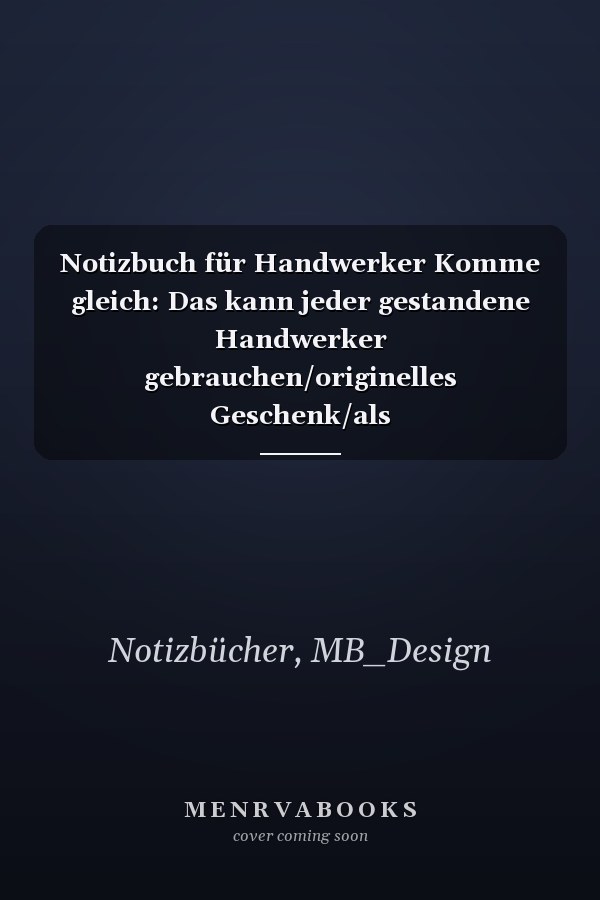 Notizbuch für Handwerker Komme gleich: Das kann jeder gestandene Handwerker gebrauchen/originelles Geschenk/als Ideenwerkzeug/Organizer für alle ... etc. 120 Seiten gepunktet. (German Edition)