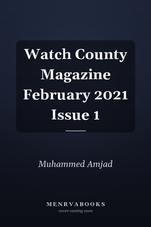 Watch County Magazine February 2021 Issue 1
