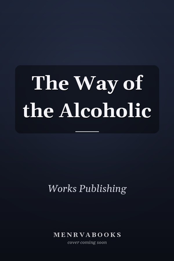 The Way of the Alcoholic