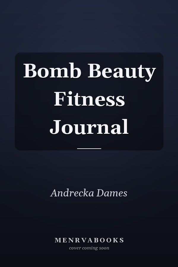 Bomb Beauty Fitness Journal