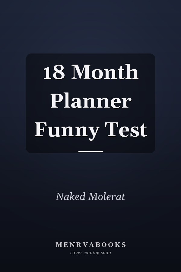 18 Month Planner Funny Test