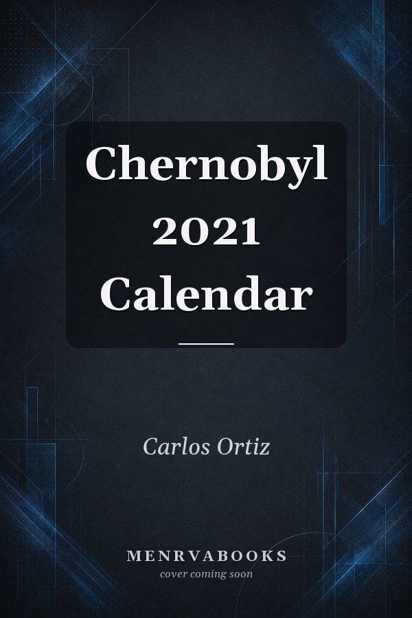 Chernobyl 2021 Calendar TV Series 2021 Calendar