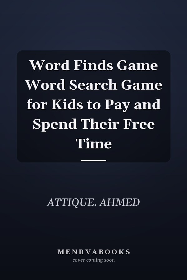 Word Finds Game Word Search Game for Kids to Pay and Spend Their Free Time