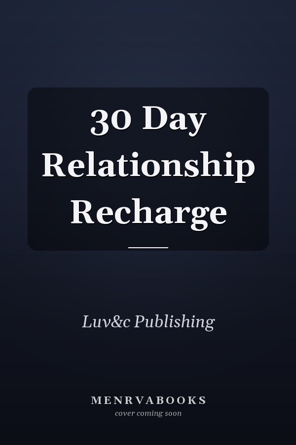 30 Day Relationship Recharge