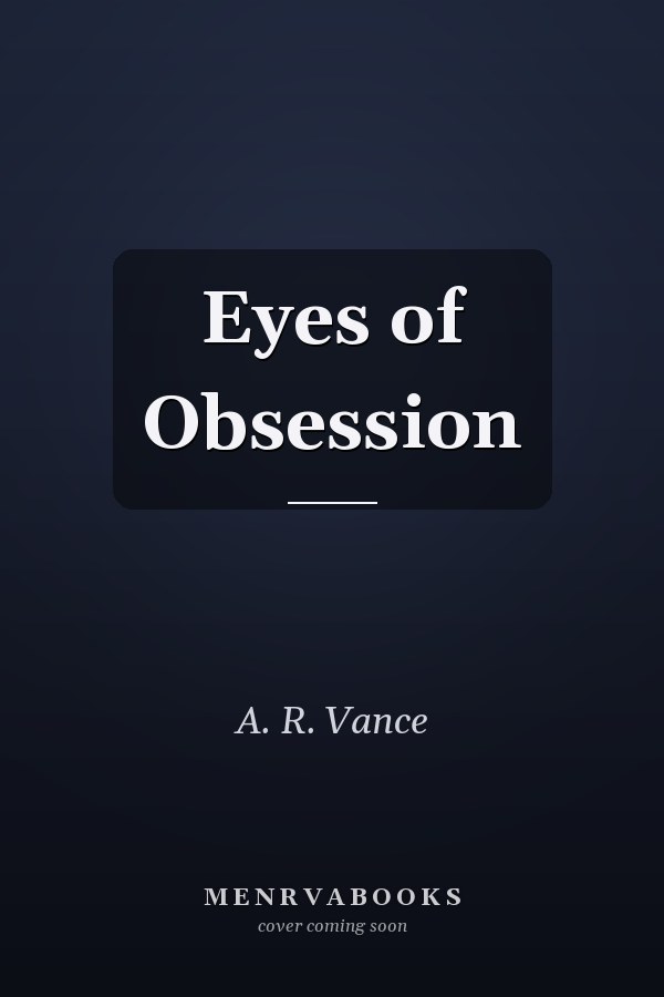 Eyes of Obsession