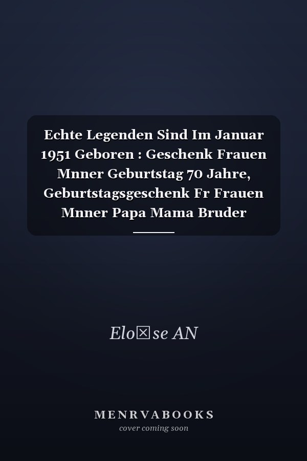 Echte Legenden Sind Im Januar 1951 Geboren : Geschenk Frauen Mnner Geburtstag 70 Jahre, Geburtstagsgeschenk Fr Frauen Mnner Papa Mama Bruder Schwester Freunde - Notizbuch Geburtstag, 6 X 9 Zoll, 100 Seiten