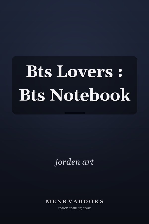 Bts Lovers : Bts Notebook