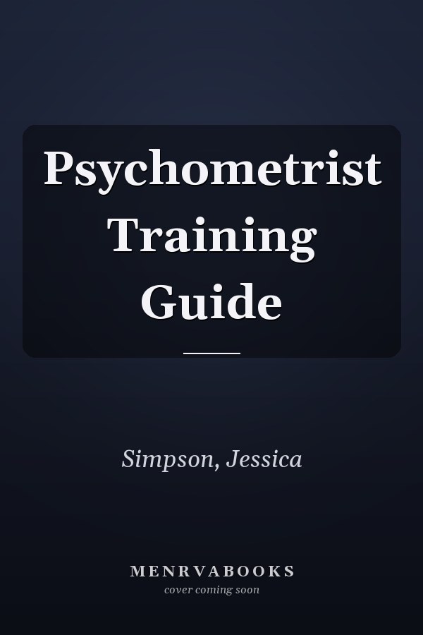 Psychometrist Training Guide
