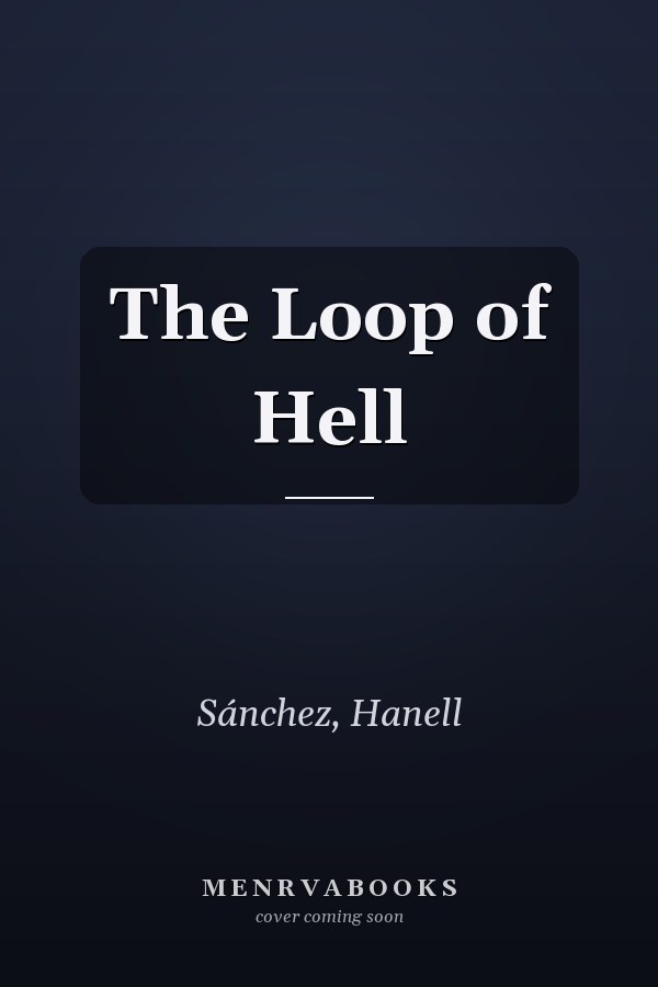 The Loop of Hell