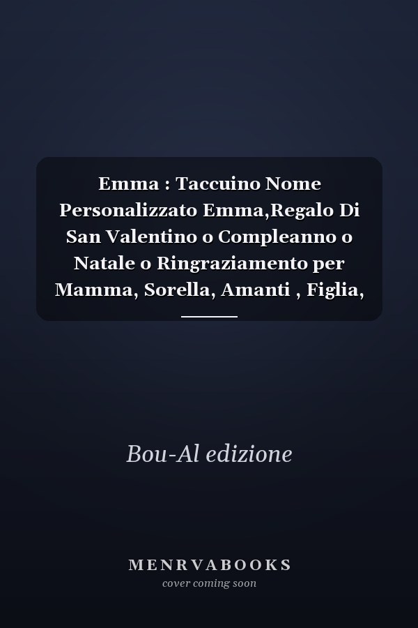Emma : Taccuino Nome Personalizzato Emma,Regalo Di San Valentino o Compleanno o Natale o Ringraziamento per Mamma, Sorella, Amanti , Figlia, 112 Pagine a Righe, Formato 15. 24 X 22. 86 Cm