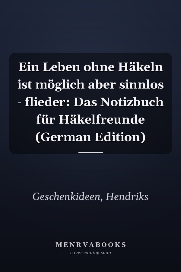 Ein Leben ohne Häkeln ist möglich aber sinnlos - flieder: Das Notizbuch für Häkelfreunde (German Edition)
