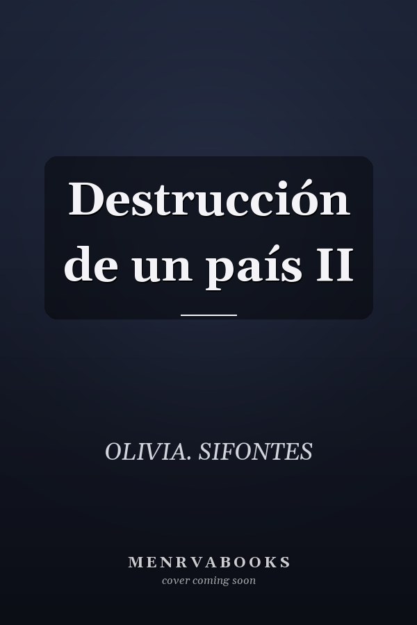Destrucción de un país II