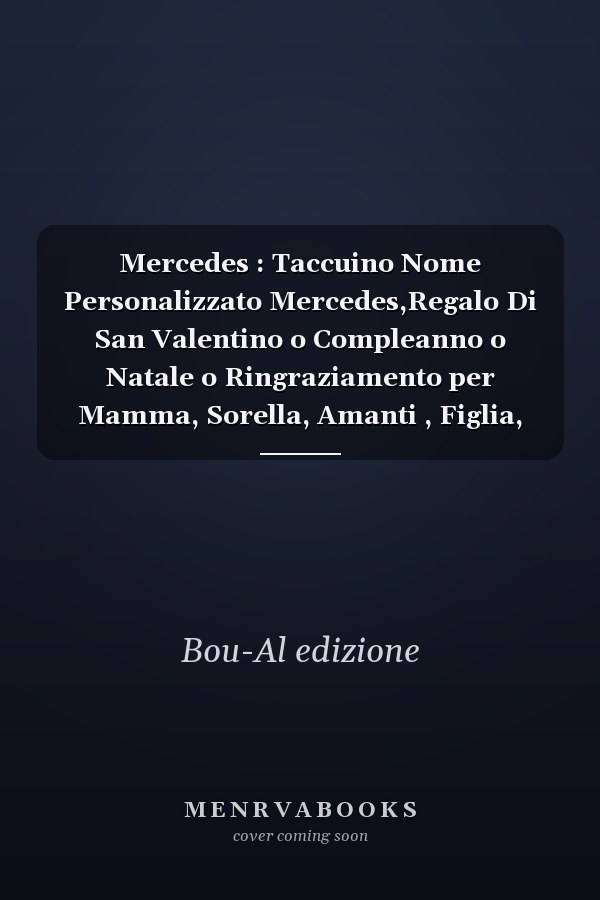 Mercedes : Taccuino Nome Personalizzato Mercedes,Regalo Di San Valentino o Compleanno o Natale o Ringraziamento per Mamma, Sorella, Amanti , Figlia, 112 Pagine a Righe, Formato 15. 24 X 22. 86 Cm