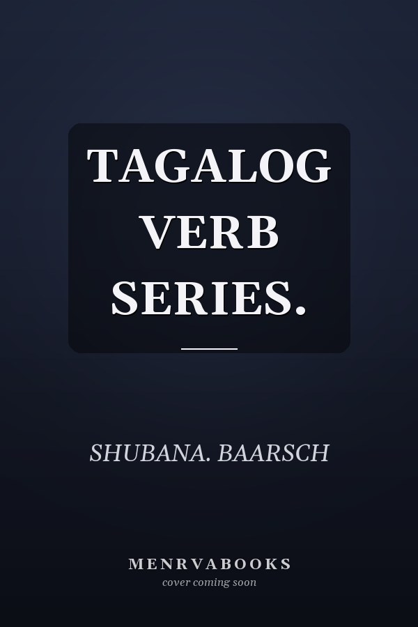 TAGALOG VERB SERIES.