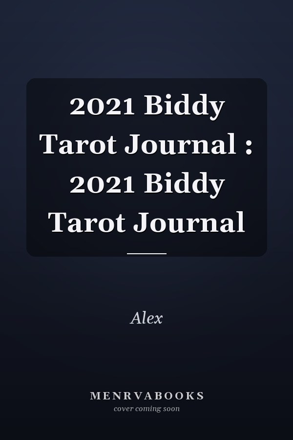 2021 Biddy Tarot Journal