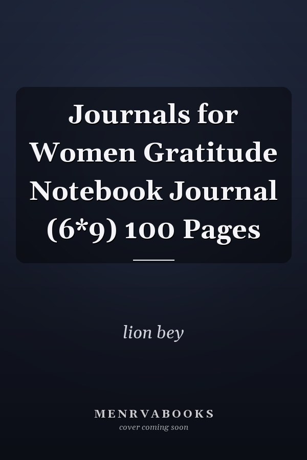 Journals for Women Gratitude Notebook Journal (6*9) 100 Pages