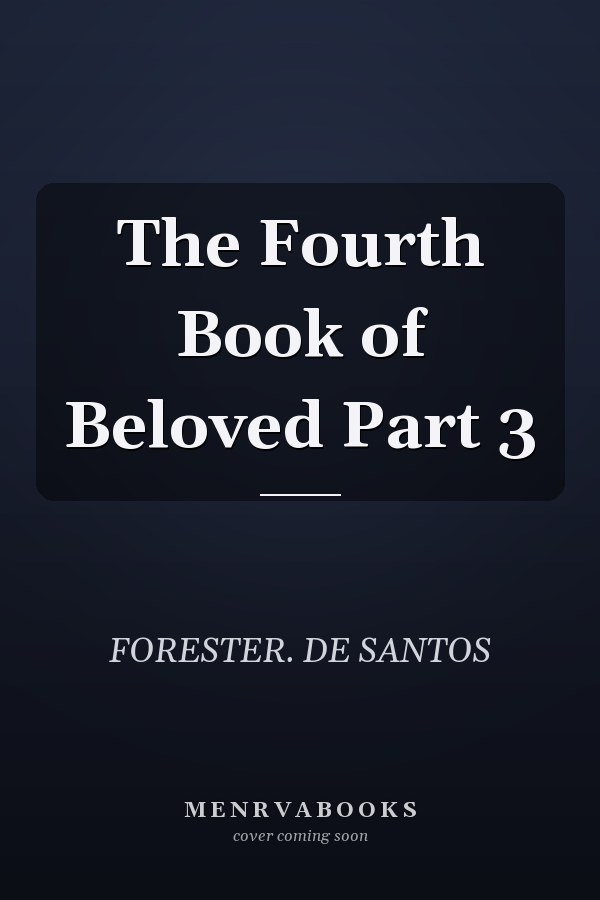 The Fourth Book of Beloved Part 3
