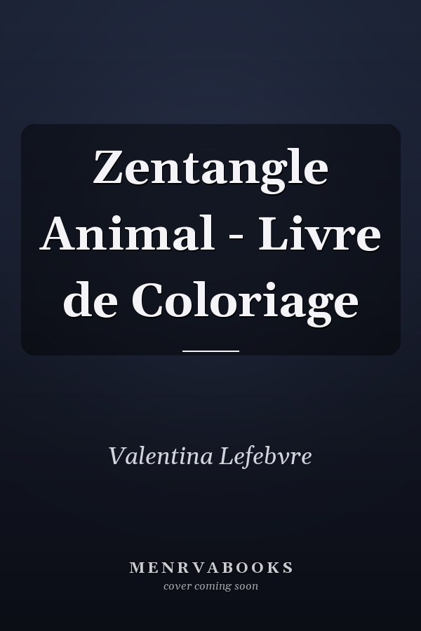 Zentangle Animal - Livre de Coloriage