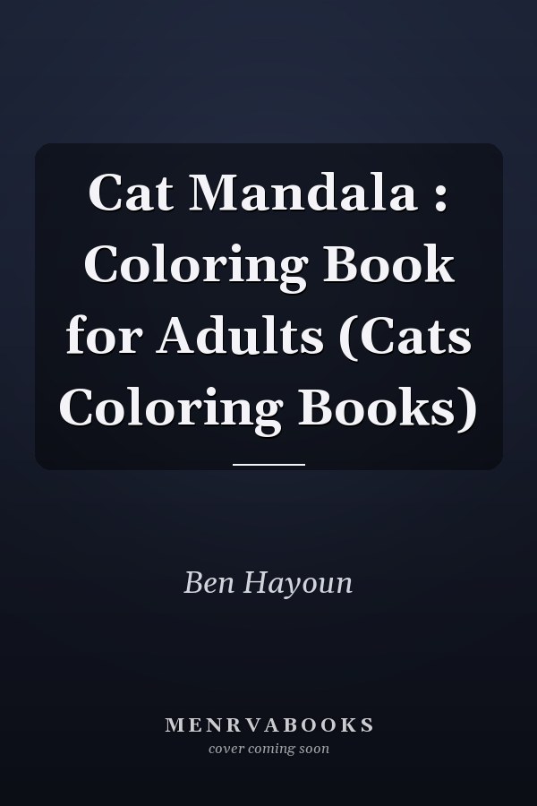 Cat Mandala : Coloring Book for Adults (Cats Coloring Books)