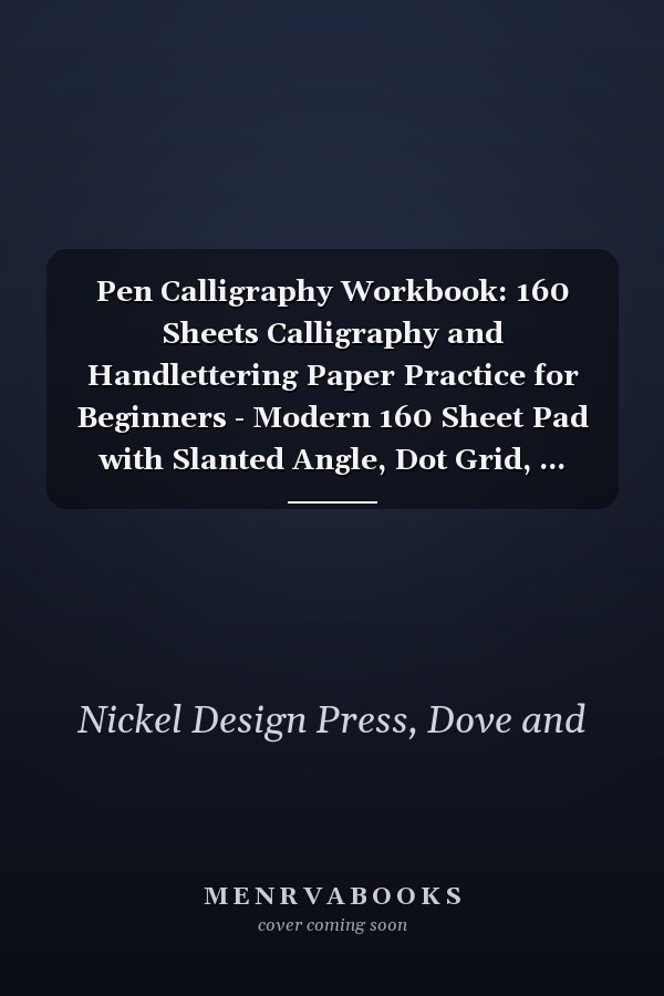 Pen Calligraphy Workbook: 160 Sheets Calligraphy and Handlettering Paper Practice for Beginners - Modern 160 Sheet Pad with Slanted Angle, Dot Grid, ... Practice Lines Pink Gold Glitter crown