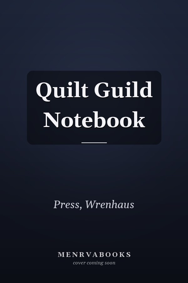 Quilt Guild Notebook